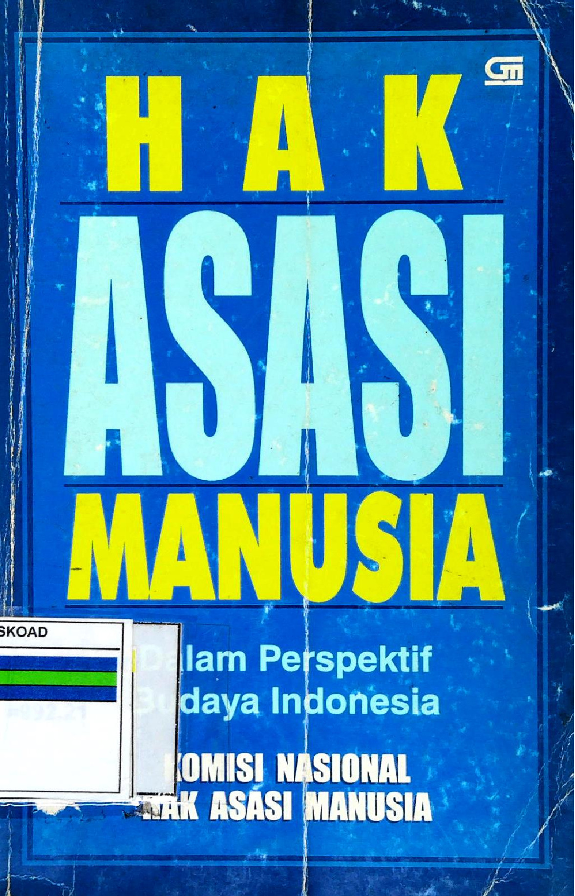 Hak Asasi Manusia Dalam Perspektif Budaya Indonesia